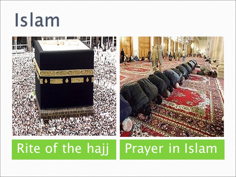 Islam Rite of the hajj Prayer in Islam